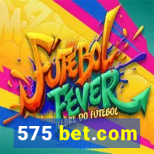 575 bet.com